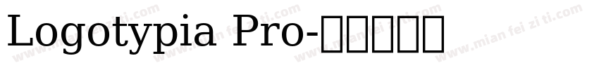 Logotypia Pro字体转换